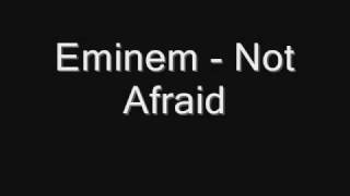 Eminem - Not Afraid