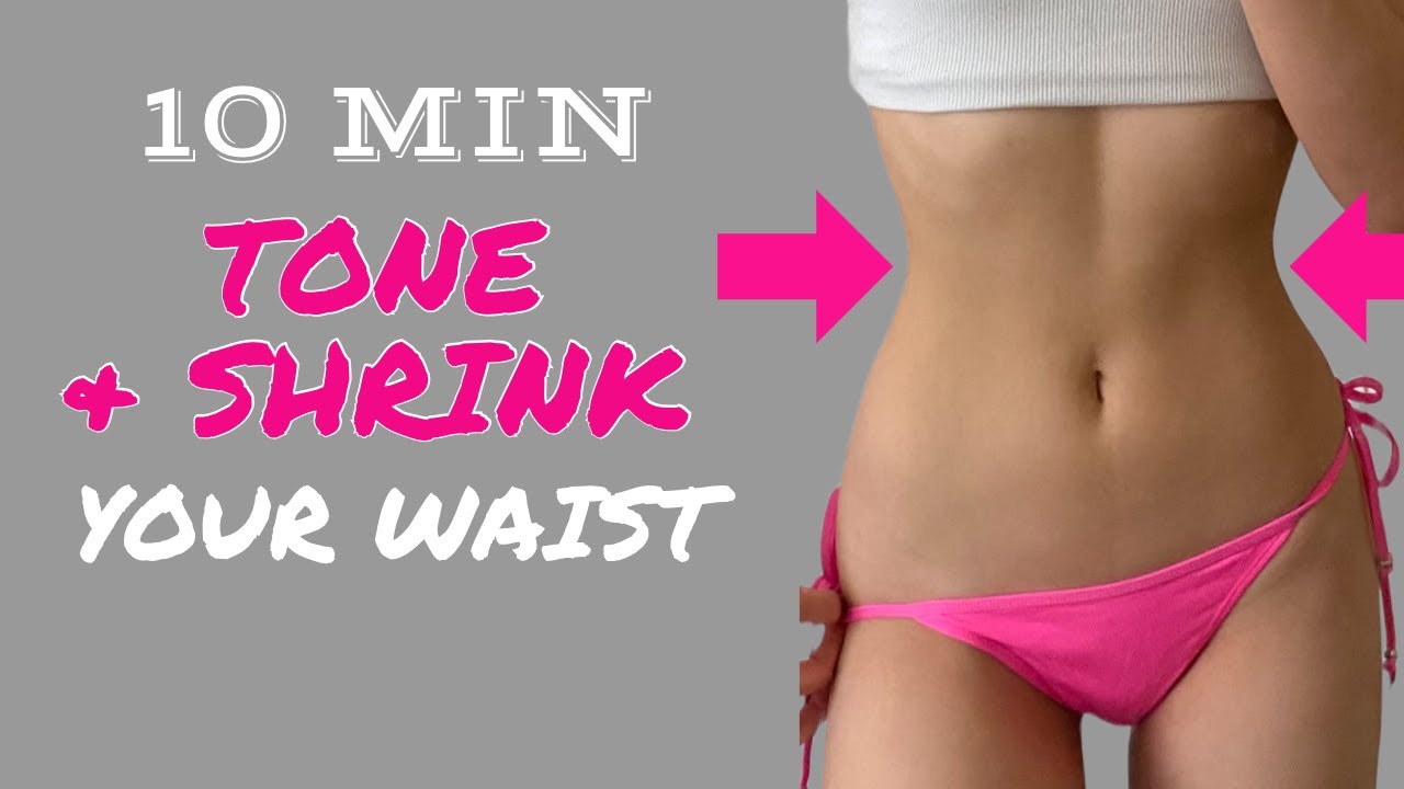 10 Min Hourglass Waist Workout- Easy Exercises to TONE & CINCH the Waist 
