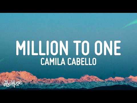 Camila Cabello - Million To One (Lyrics) (from Amazon Original \