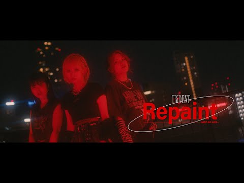 TRiDENT『Repaint』