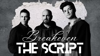 Breakeven -  The Script (Lyrics)