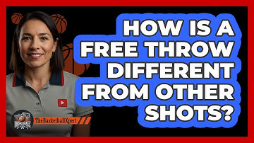 How Is A Free Throw Different From Other Shots?