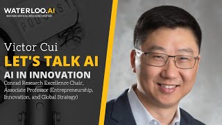 Let&#39;s Talk AI - AI in Innovation with Victor Cui