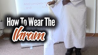 How to Wear IHRAM
