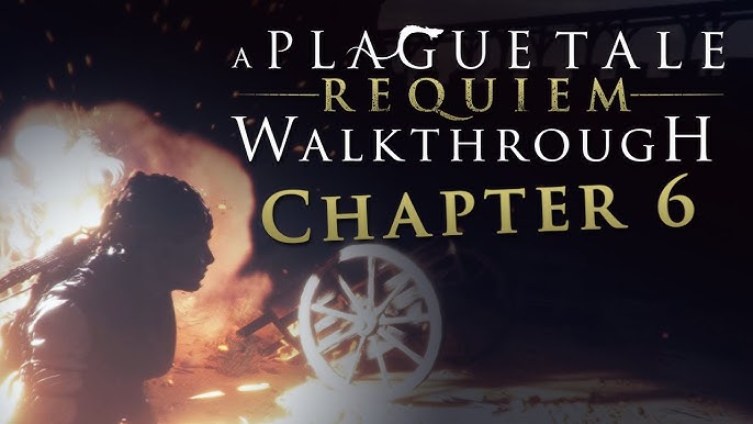 Chapter 5: In Our Wake - A Plague Tale: Requiem Guide - IGN