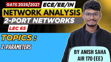 Z-Parameters || TWO Port Networks || PrepFusion