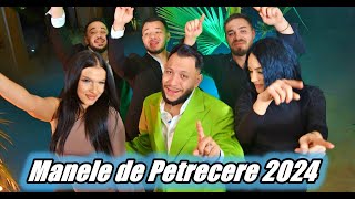 Manele 2024 ☀️👑  Manele de Petrecere Colaj 👉 Muzica Noua Manele 2024