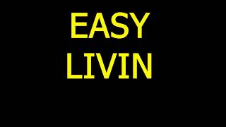 Easy livin - URIAH HEEP - Guitar Backing Track with chords and lyrics