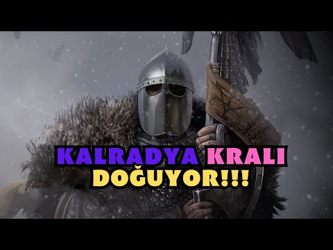 KALRADYA KRALI OLMA
