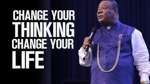 CHANGE THE WAY YOU ARE THINKING - ARCHBISHOP NICHOLAS DUNCAN-WILLIAMS