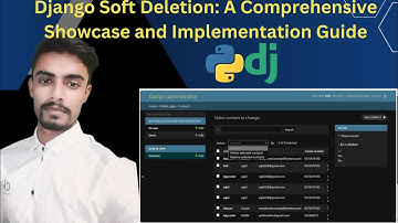 Django Soft Deletion: A Comprehensive Showcase and Implementation Guide