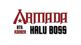Konser Armada - Halu Boss (Behind The Scene)