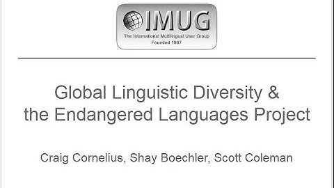 Global Linguistic Diversity and the Endangered Languages Project :: IMUG 2015.02.19