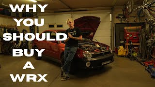 Why you should buy a 2003 Subaru wrx (or any wrx for that matter)