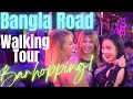 Bangla road phuket  walking street  barhopping vol 17