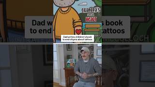 Dad writes children’s book to end stigma around tattoos