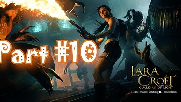 Tomb Raider - Lara Croft and the Guardian of Light Co-Op Playthrough Part 10 - Belly of the Beast
