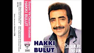 Hakkı Bulut - Bitmeyen Yolculuk 1987 [Suçum Ve Cezam] Resimi