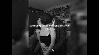 George Michael-Careless Whisper (speed up)