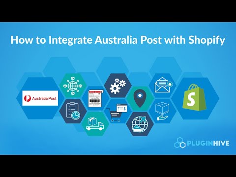 How to integrate Australia Post with Shopify to completely automate the order fulfilment process?