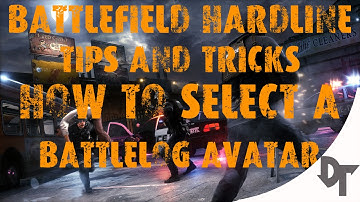 HOW TO USE BATTLELOG AVATARS - HOW TO SELECT AN AVATAR IN HARDLINE - BF Hardline Tutorial