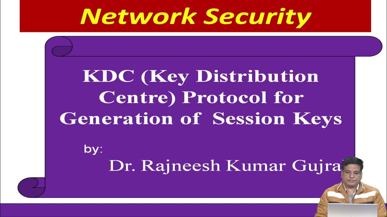 Key Distribution Center (KDC) Protocol for Generation of Session Keys