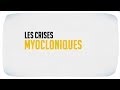 Les Crises Myocloniques mp3