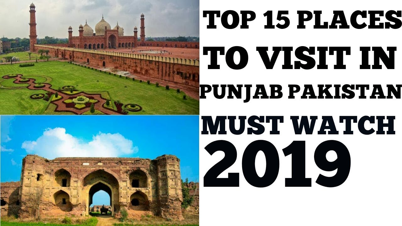 Top 15 Places to Visit in Punjab Pakistan top movies on netflix