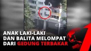 Menegangkan! Detik-detik Anak Laki-laki & Balita Terjun Bebas dari Gedung Terbakar | tvOne