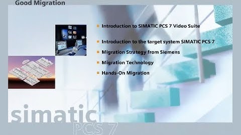04 - SIMATIC PCS 7 Good Migration - Migration Strategy