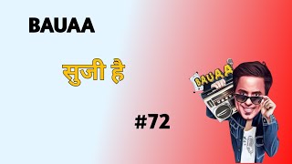 rj raunak comedy/ bauaa/ Bauaa call prank/ bauaa ki comedy/ Part 72NonStop Bauaa Comedy#rjraunac