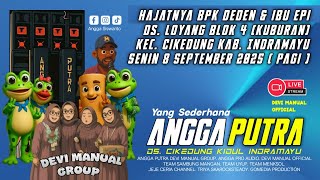 LIVE YANG SEDERHANA ANGGA PUTRA | SHOW DS LOYANG BLOK 4 | 08 SEPTEMBER 2025
