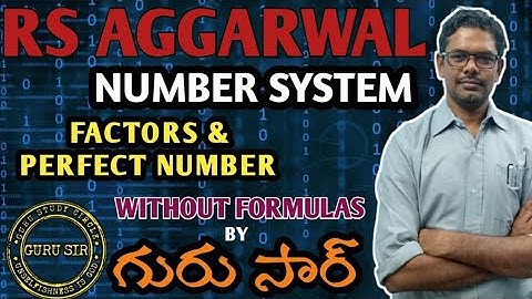 Number System: Factors & Perfect Number || RS Agarwal Bit-Bit by GURU SIR