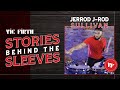 Vic Firth: Stories Behind The Sleeves | Jerrod J-Rod Sullivan