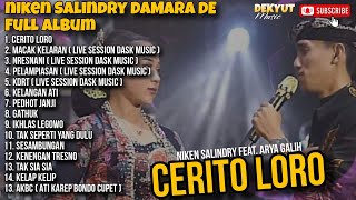 CERITO LORO - NIKEN SALINDRY FULL ALBUM TERBARU DANGDUT POP 2024 || DEKYUT MUSIC
