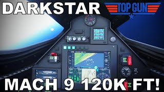 Were going ballistic Mav! | Taking the Darkstar to 120,000ft | Top Gun Maverick MSFS