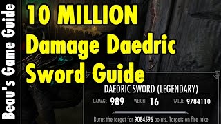 10 MILLION Damage Daedric Sword - Skyrim Special Edition - xBeau Gaming