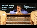 Olivier Latry Improvising Notre Dame Paris Olivier Latry Improvising Notre Dame Paris