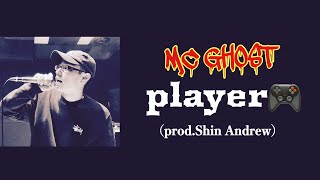 MC  GHOST - player🎮(prod.Shin Andrew)(Japanese rap)