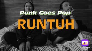 ' RUNTUH ' PUNK GOES POP COVER VERSION BY VA MUSIKITA