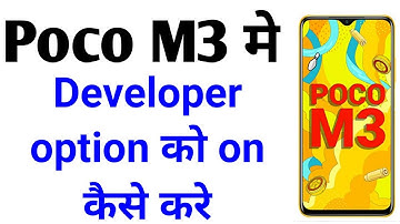 Poco M3 Me Developer Option Ko On Kaise Kare || How To On Developer Mode In Poco M3 Phone