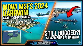 MSFS 2024: Darwin Looks INCREDIBLE! 🇦🇺 | World Update 21 Australia First Look World Update 21 Australia Trailer