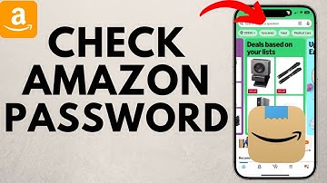 How to Check Amazon Password - iPhone, Android, Samsung