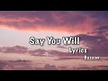 Bosson. Say You Will (lyrics)