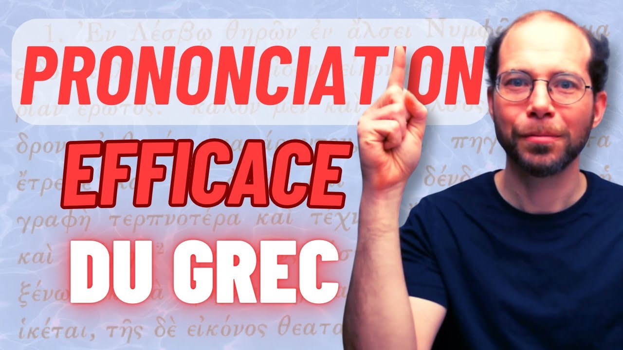 Le grec, ça S'ÉCRIT comme ça se PRONONCE !