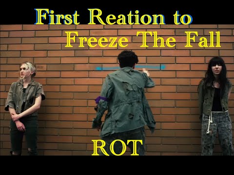 [REACTION] Freeze The Fall ROT