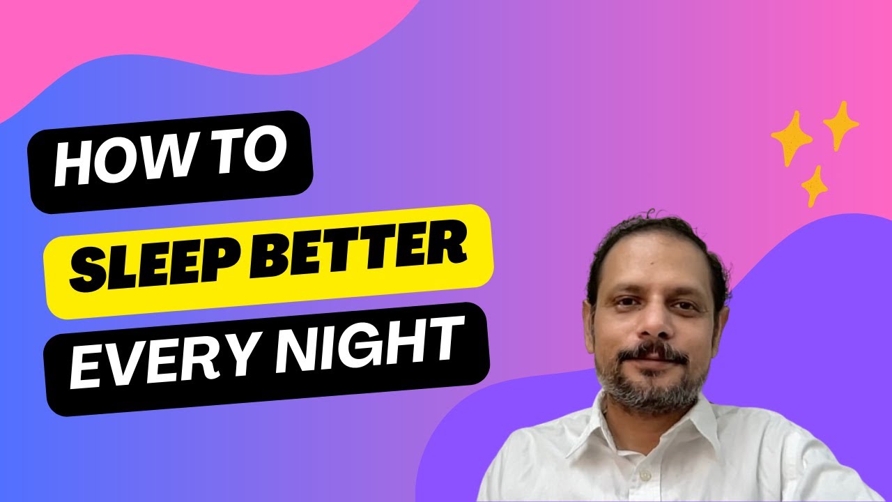 How to sleep better every night | enjoy sound sleep | Sehtar - YouTube