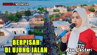 Download lagu Suara Yang Luar Biasa Ayu Lestari Berpisah Di Ujung Jalan Sonata Indonesia