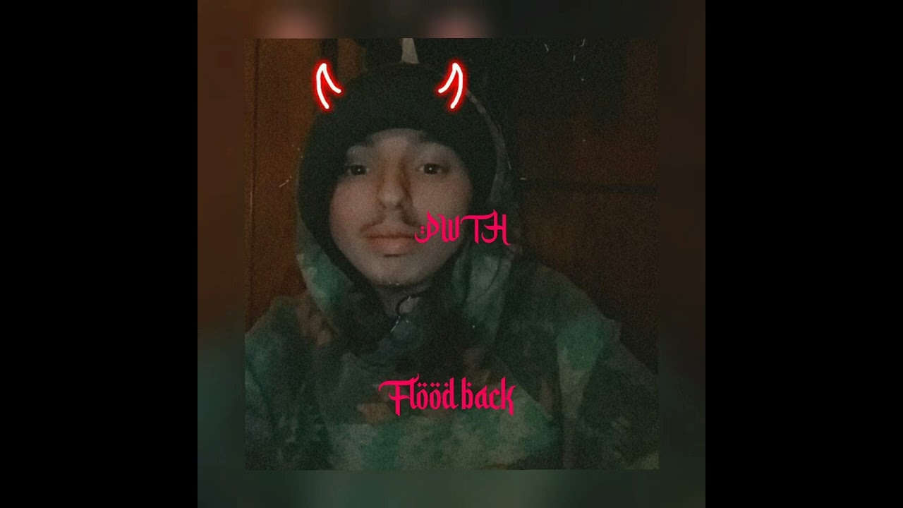 PWTH - Flood back (prob. heyelevxted)
