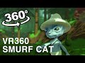 360° VR Smurf Cat